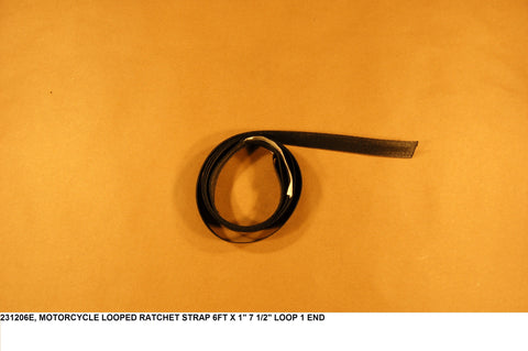 Motorcycle Looped Ratchet Strap 6ft X 1" 7-1/2" Loop 1 End